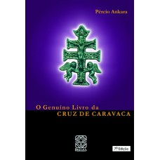 O Genuíno Livro Da Cruz De Caravaca