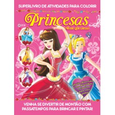 Princesas - Superlivro de atividades para colorir