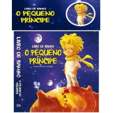 O pequeno príncipe - Livro de banho