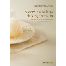 A comida baiana de Jorge Amado