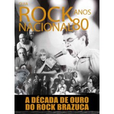 Guia rock nacional anos 80