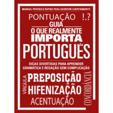 Guia o que realmente importa - Português