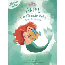 Ariel e o grande bebê