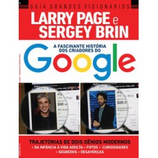 Guia grandes visionários - Larry Page e Sergey Brin