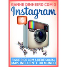 Ganhe dinheiro com Instagram