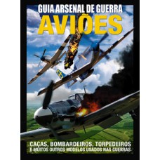 Guia arsenal de guerra - Aviões