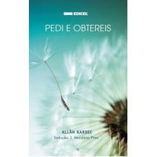 Pedi e obtereis