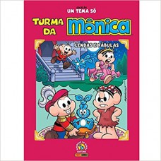 Coleção Um Tema Só Turma da Mônica Lendas e Fábulas