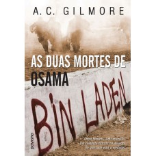 As duas mortes de Osama bin Laden