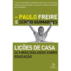 Lições de casa: últimos diálogos sobre educação