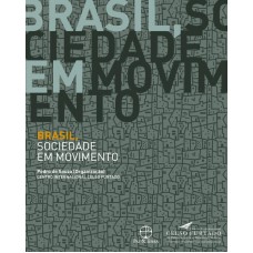 Brasil, sociedade em movimento