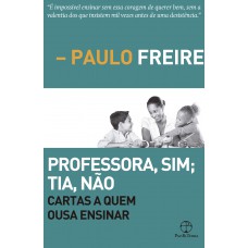 Professora, sim; tia, não