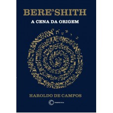 Bereshith: a cena da origem