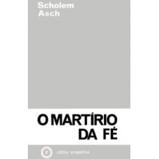 O martírio da fé