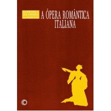 A ópera romântica italiana