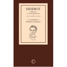 Diderot: Obras VI - O Enciclopedista