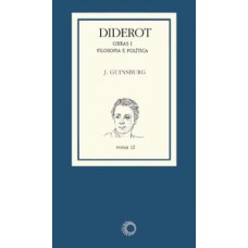 Diderot: obras i - filosofia e politica