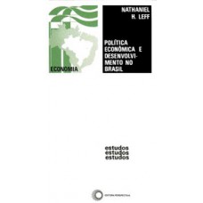 Politica econômica e desenvolvimento no Brasil