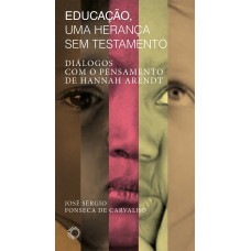 Educação, uma herança sem testamento