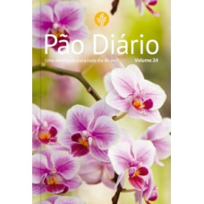 Pão Diário vol.24 - Capa flores