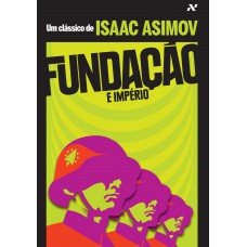 Fundação e Império