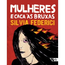 Mulheres e caça às bruxas