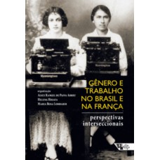 Gênero e trabalho no Brasil e na França