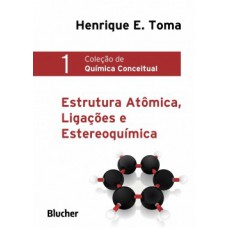 Estrutura atômica, ligações e estereoquímica