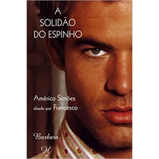 A Solidão do Espinho