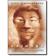 Calunga - Verdades Do Espirito