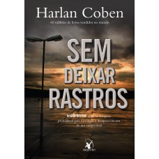 Sem deixar rastros (Myron Bolitar – Livro 3)