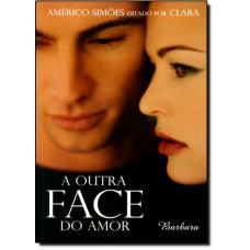 A Outra Face Do Amor