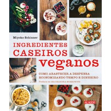 Ingredientes caseiros veganos