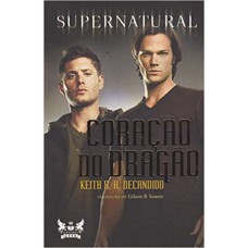 Supernatural - Coração do dragão