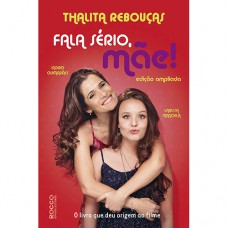 Fala sério, mãe!