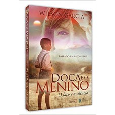 Doca e o menino: O laço e o silêncio