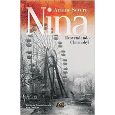 Nina Desvendando Chernobyl