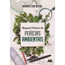 Manual prático de perícias ambientais