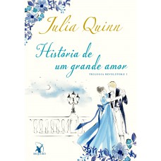 História de um grande amor (Trilogia Bevelstoke – Livro 1)