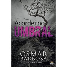 Acordei no Umbral