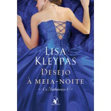 Desejo à meia-noite (Os Hathaways – Livro 1)