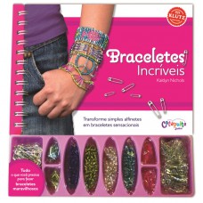 Braceletes incríveis