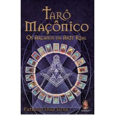 Tarô maçônico - Os arcanos da Arte Real