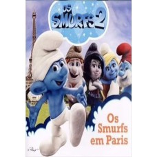 OS SMURFS 2 - OS SMURFS EM PARIS