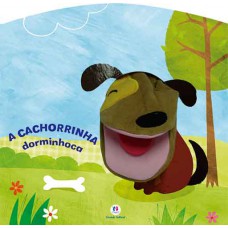 A cachorrinha dorminhoca