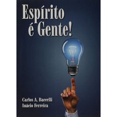 Espírito É Gente!