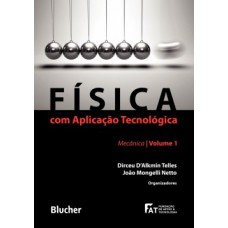 Física com aplicação tecnológica