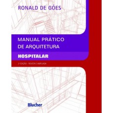 Manual prático de arquitetura hospitalar