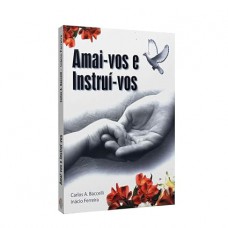 Amai-Vos e Instruí-Vos