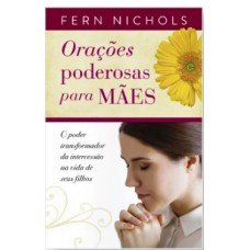 Orações poderosas para mães